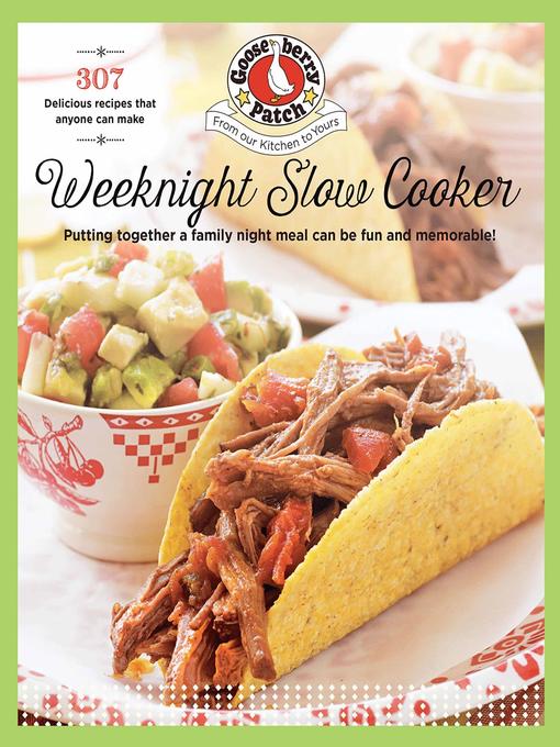 Title details for Weeknight Slow Cooker by Gooseberry Patch - Available